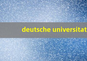 deutsche universitat